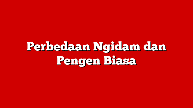 Perbedaan Ngidam dan Pengen Biasa