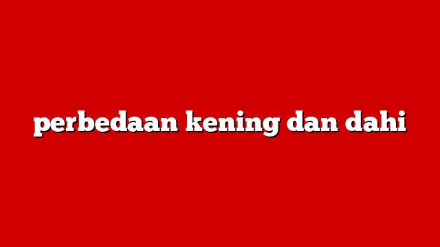 perbedaan kening dan dahi