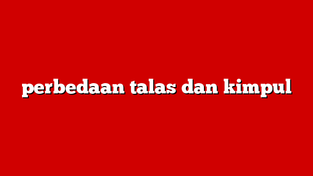 perbedaan talas dan kimpul